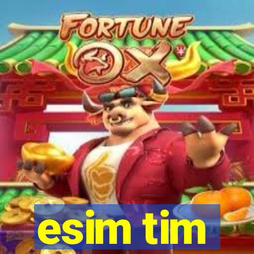 esim tim